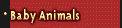 Baby Animals